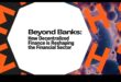Dincolo de servicii bancare: modelarea zilei de mâine cu soluții Fintech de ultimă generație
